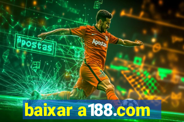 baixar a188.com